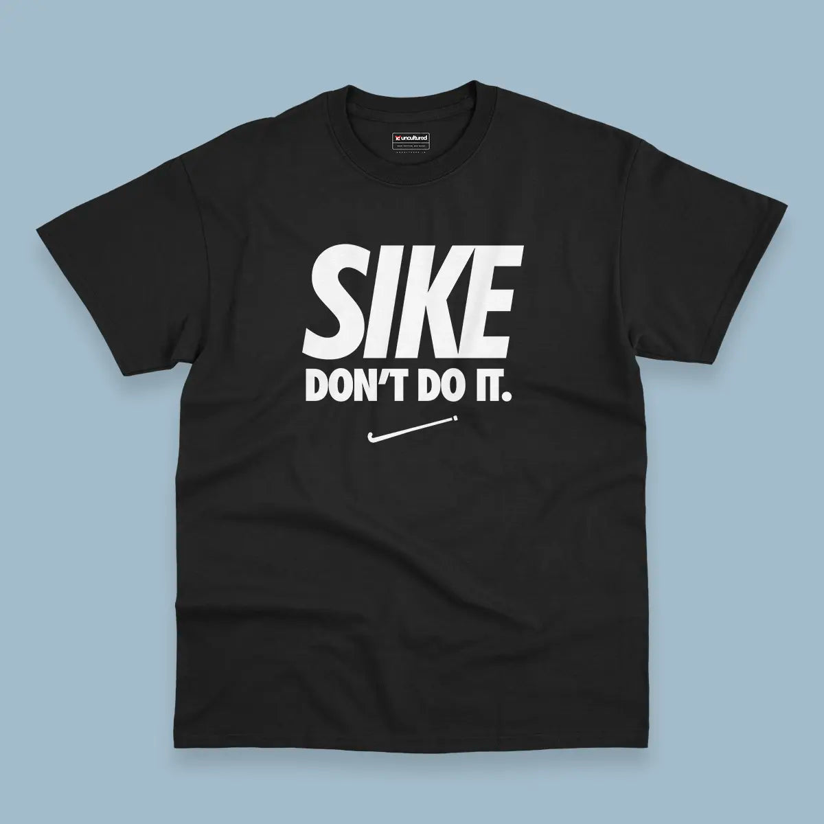 Sike don't do it - Oversized