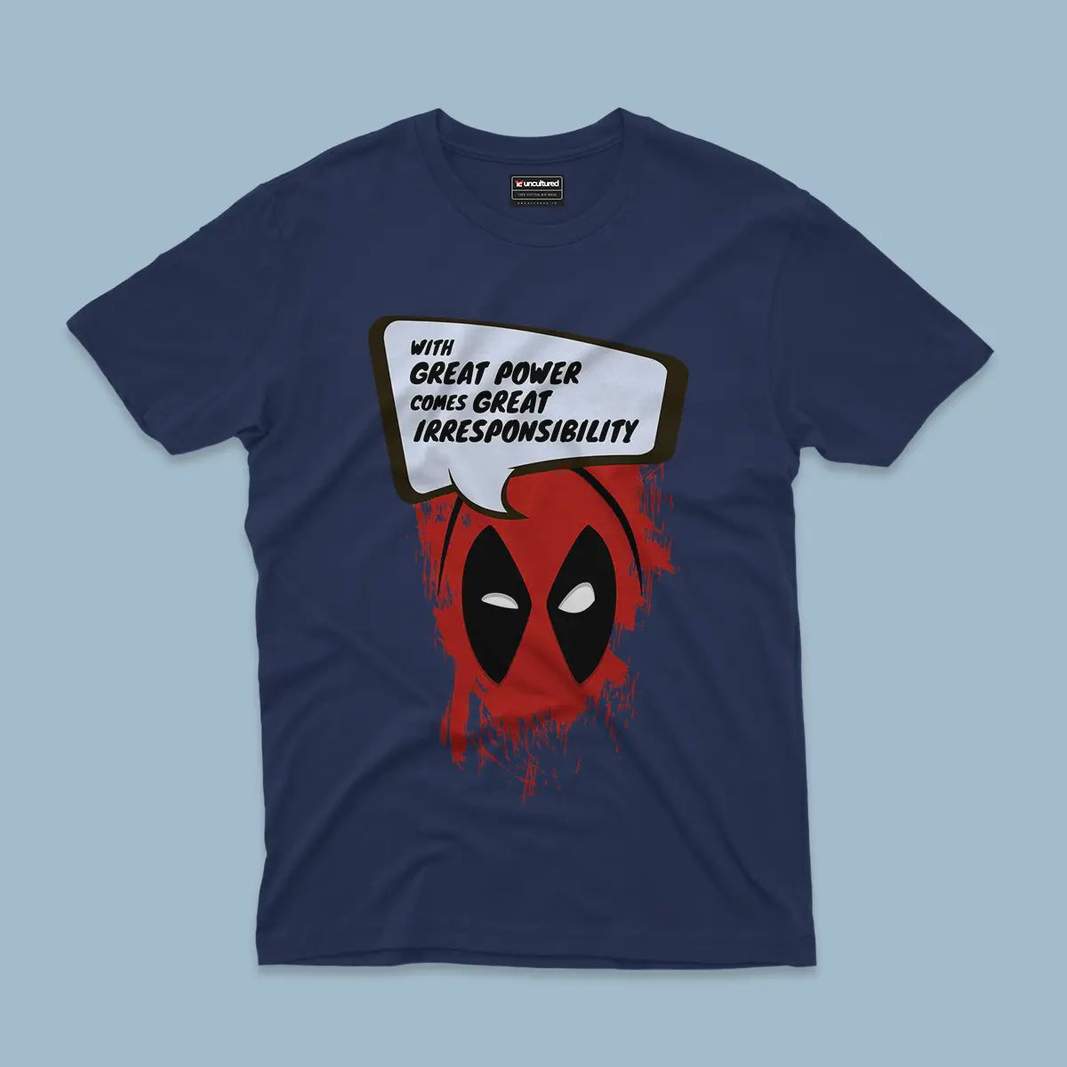 With great power comes great irresponsibility - Unisex - Print Size A3