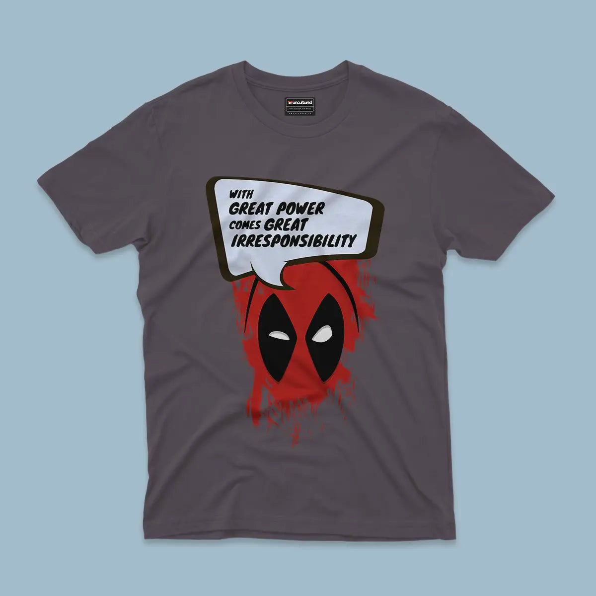 With great power comes great irresponsibility - Unisex - Print Size A3