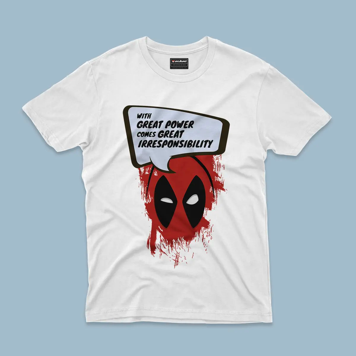 With great power comes great irresponsibility - Unisex - Print Size A3